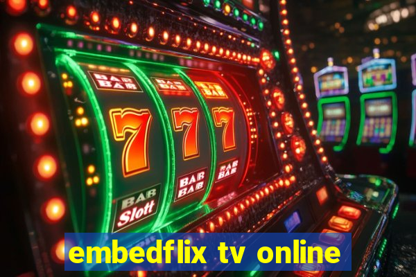 embedflix tv online